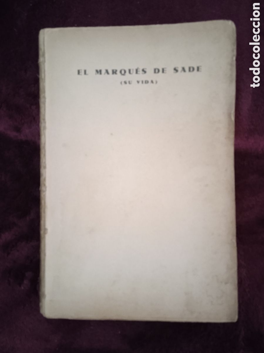 Libros antiguos: EL MARQU&Eacute;S DE SADE. / OTTO FLANKE. -ED. ULISES. MADRID 1931 - Foto 2