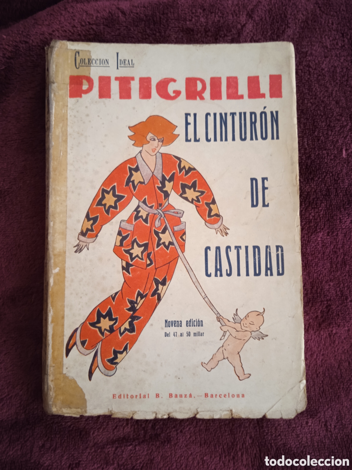 Libros antiguos: EL CINTUR&Oacute;N DE CASTIDAD. / PITIGRILLI - EDICION 1925 - Foto 1