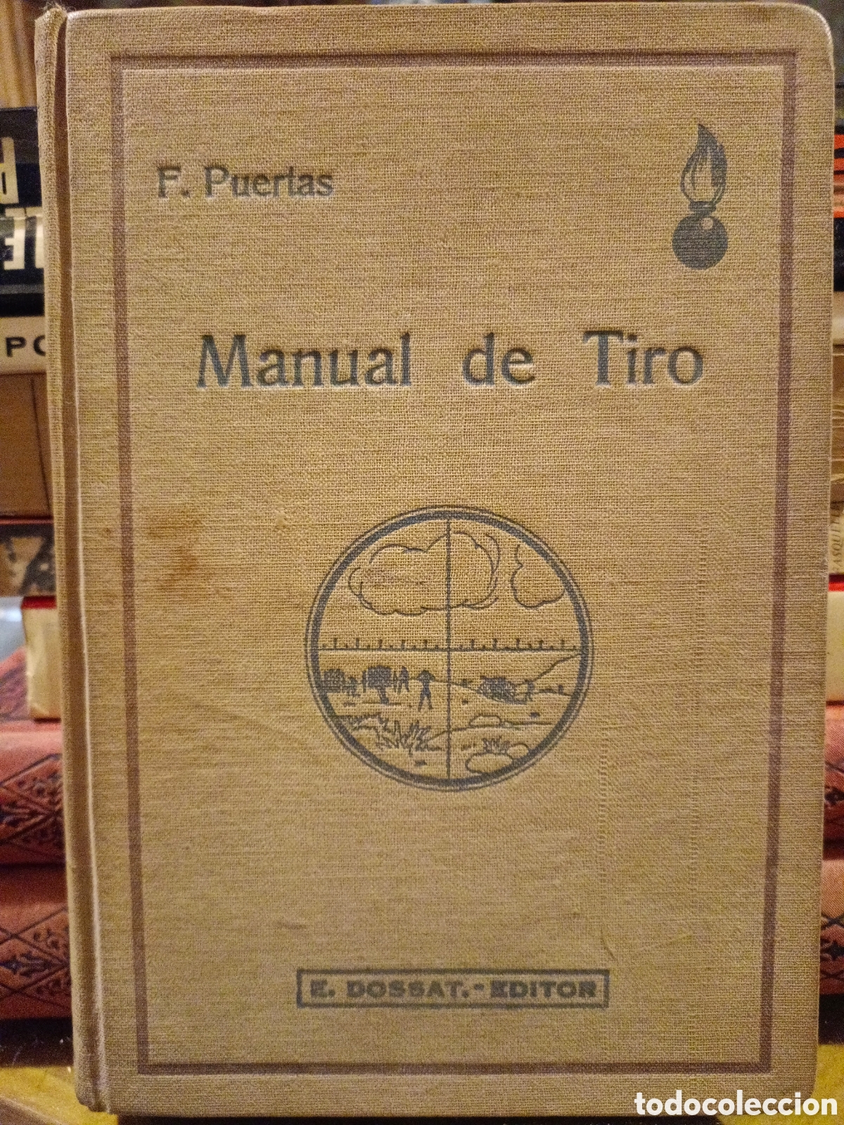 Libros antiguos: El Tiro de Artiller&iacute;a de Campa&ntilde;a - Foto 1