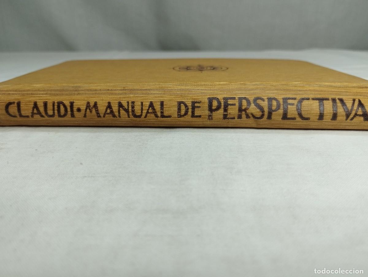 Libros antiguos: Manual de perspectiva. C. Claudi. G. Gili, Editor. 1925 - Foto 3