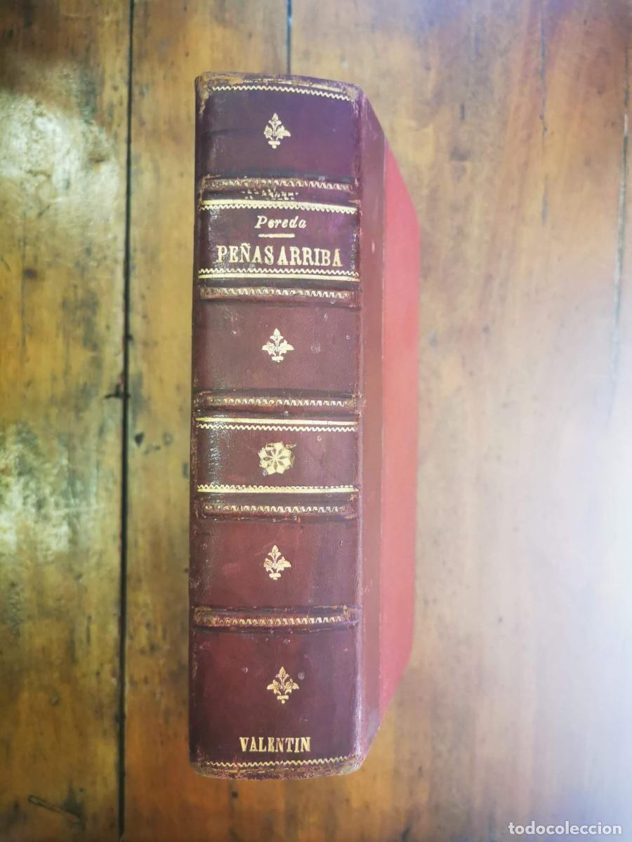 Libros antiguos: PEREDA, Jos&eacute; M. de. Pe&ntilde;as arriba - Foto 1