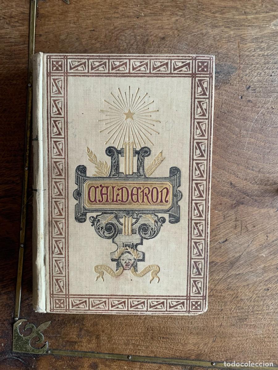 Libros antiguos: J. Alonso del Real (1881): Calder&oacute;n (Biblioteca Amena e Instructiva) - Foto 1