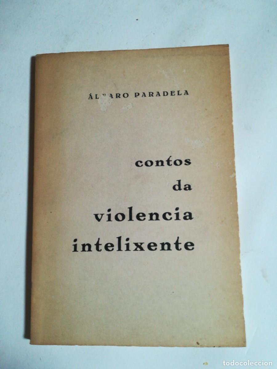 Antiquarische B&uuml;cher: Contos da violencia intelexente, &Aacute;lvaro Paradela, Imprenta M. Villuendas