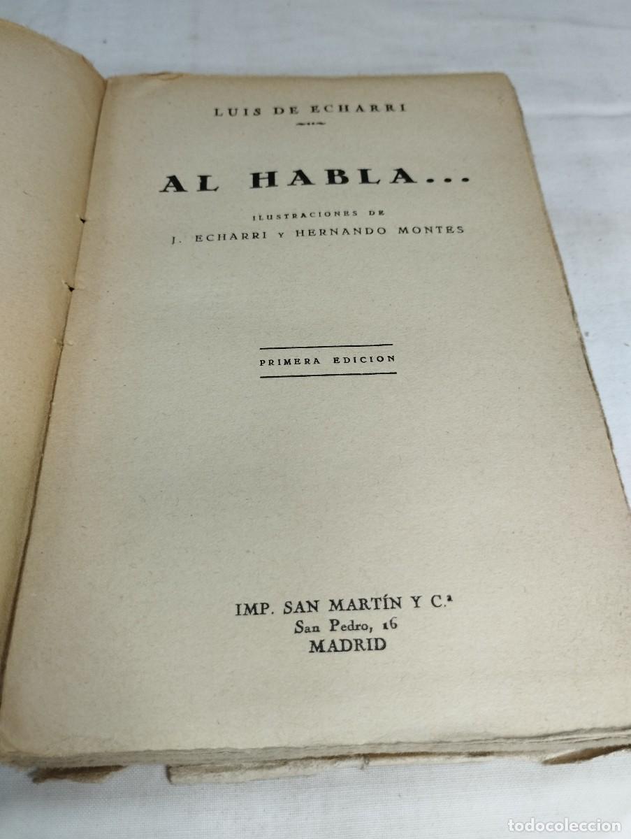 Libros antiguos: Al habla... Luis de Echarri, 1930 - Foto 2
