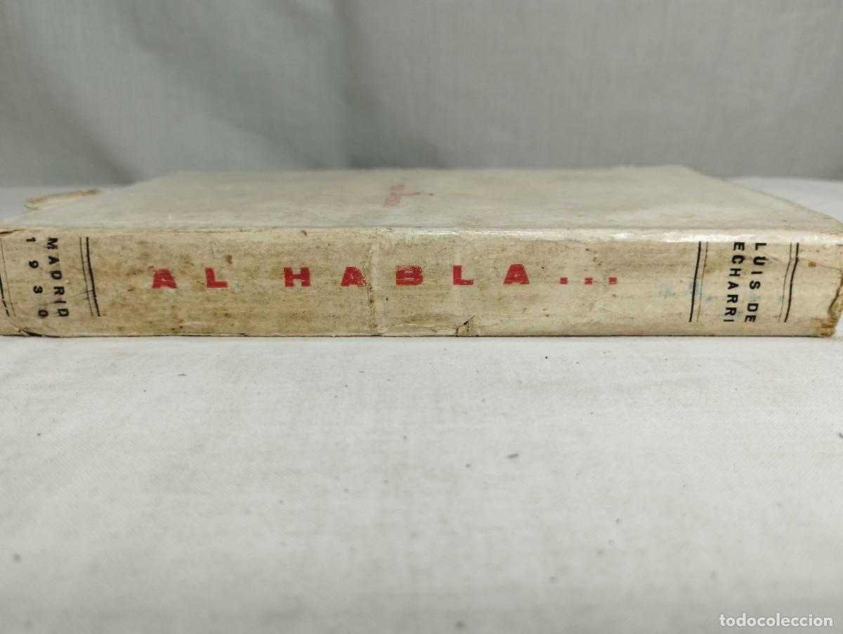 Libros antiguos: Al habla... Luis de Echarri, 1930 - Foto 3