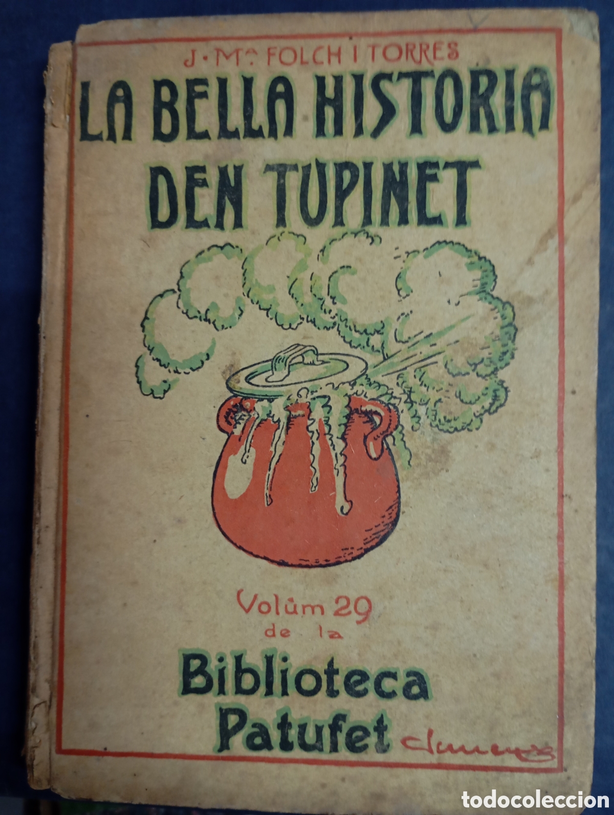 Libros antiguos: La bella hist&ograve;ria den Tupinet - Foto 1