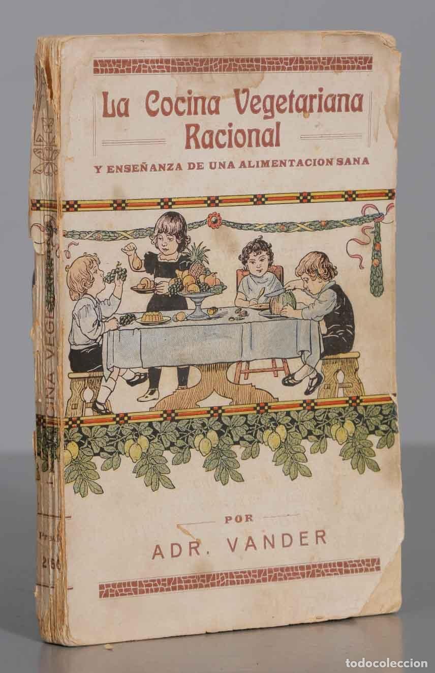 Libros antiguos: La Cocina Vegetariana Racional VANDER - Foto 2