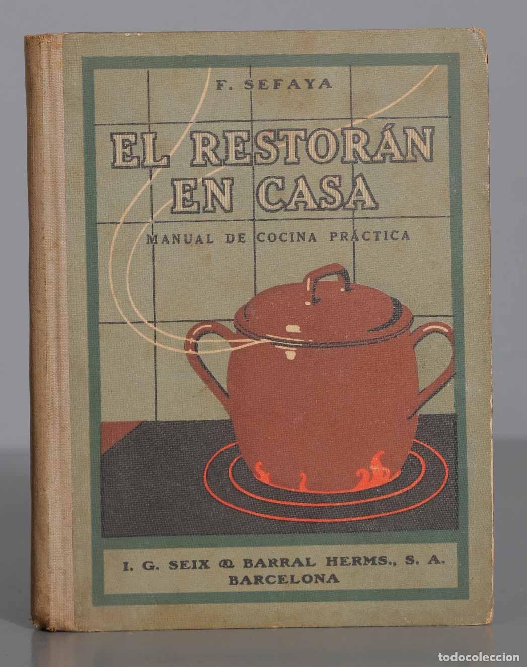 Libros antiguos: EL RESTOR&Aacute;N EN CASA SEFAYA. 1924 - Foto 1
