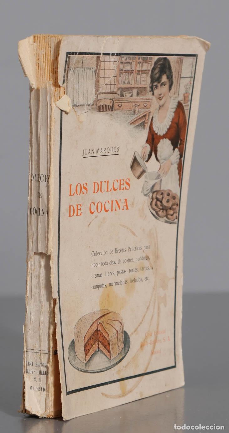 Libros antiguos: Los dulces de cocina. JUAN MARQUES - Foto 2