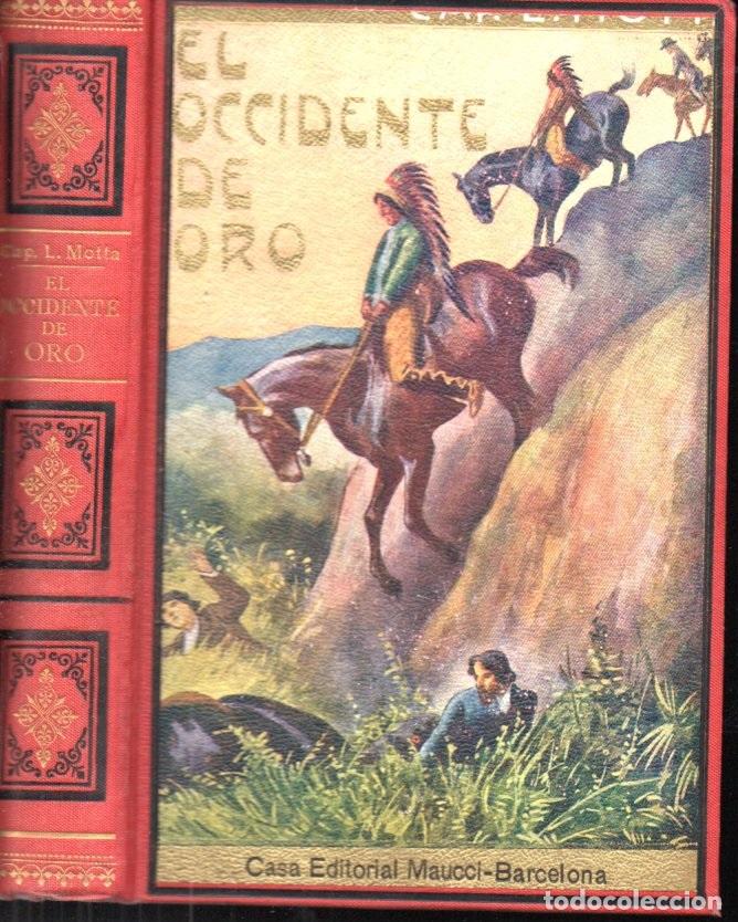 Libros antiguos: LUIGI MOTTA : EL OCCIDENTE DE ORO (MAUCCI, c. 1920) - Foto 1