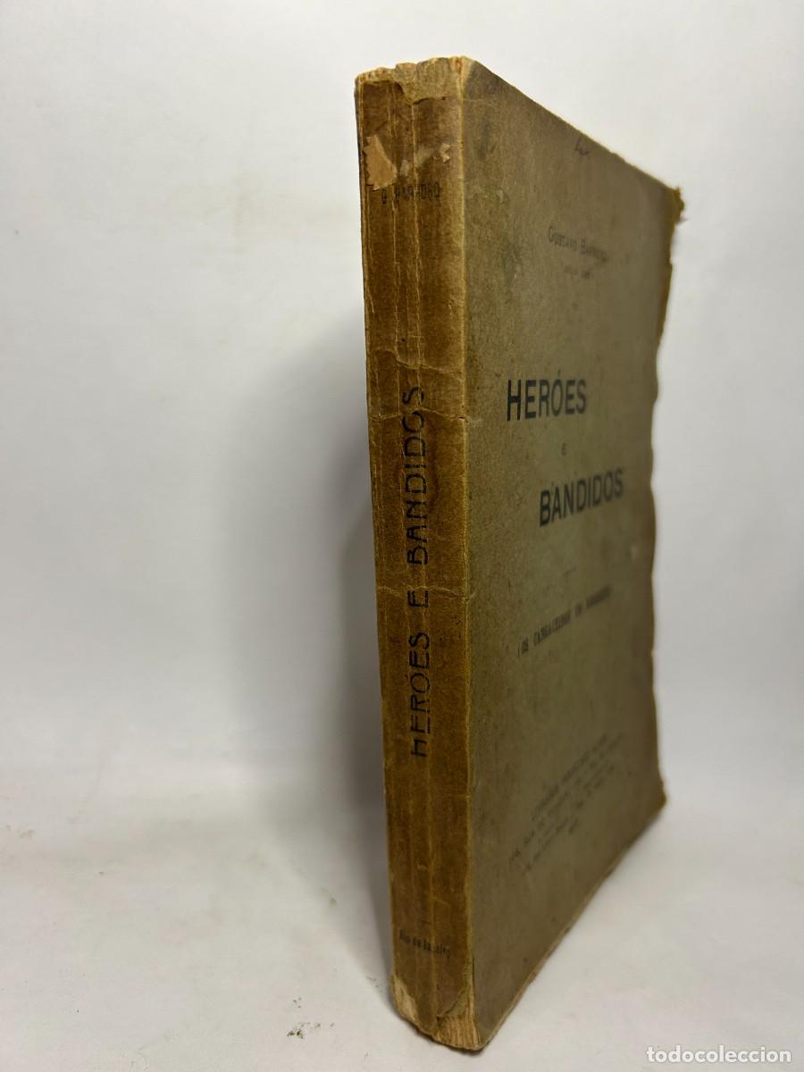 Libros antiguos: GUSTAVO BARROSO - HER&Oacute;ES E BANDIDOS - 1917 - Foto 2