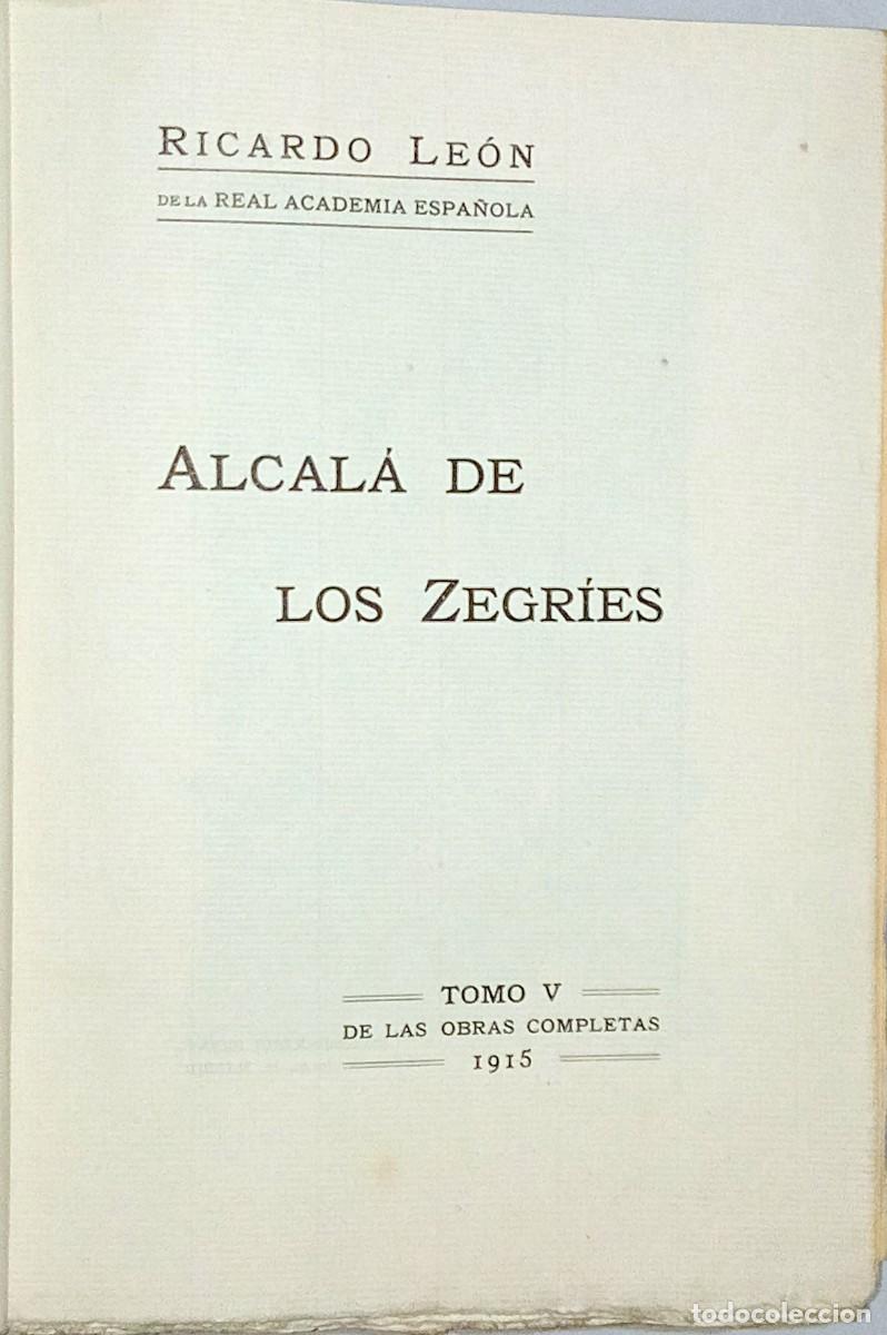 Libros antiguos: RICARDO LE&Oacute;N &ndash; ALCAL&Aacute; DE LOS ZEGR&Iacute;ES - Foto 2