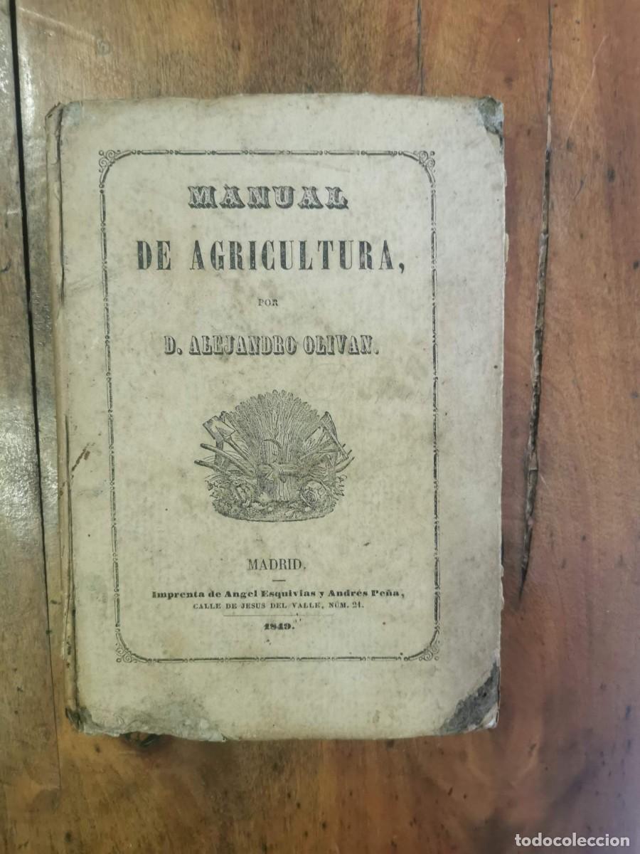 Libros antiguos: OLIV&Aacute;N, Alejandro. Manual de agricultura - Foto 1