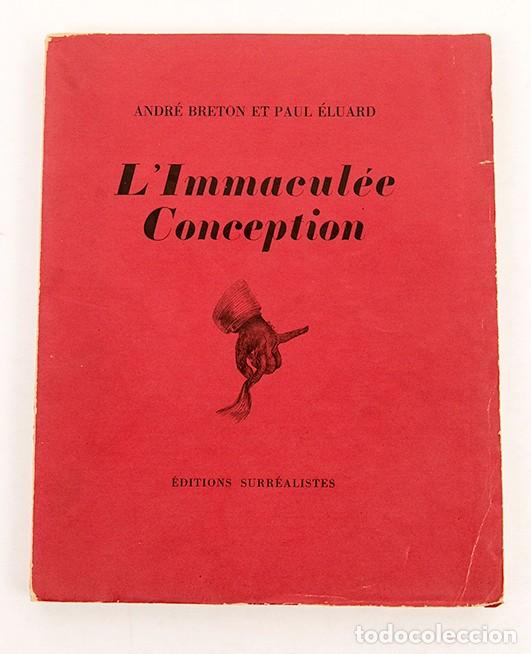Libros antiguos: Andr&eacute; Breton et Paul Eluard - LInmmacul&eacute;e Conception - 1930 - Foto 1