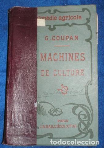 Libros antiguos: COUPAN, G: MACHINES DE CULTURE. 1915 - Foto 2
