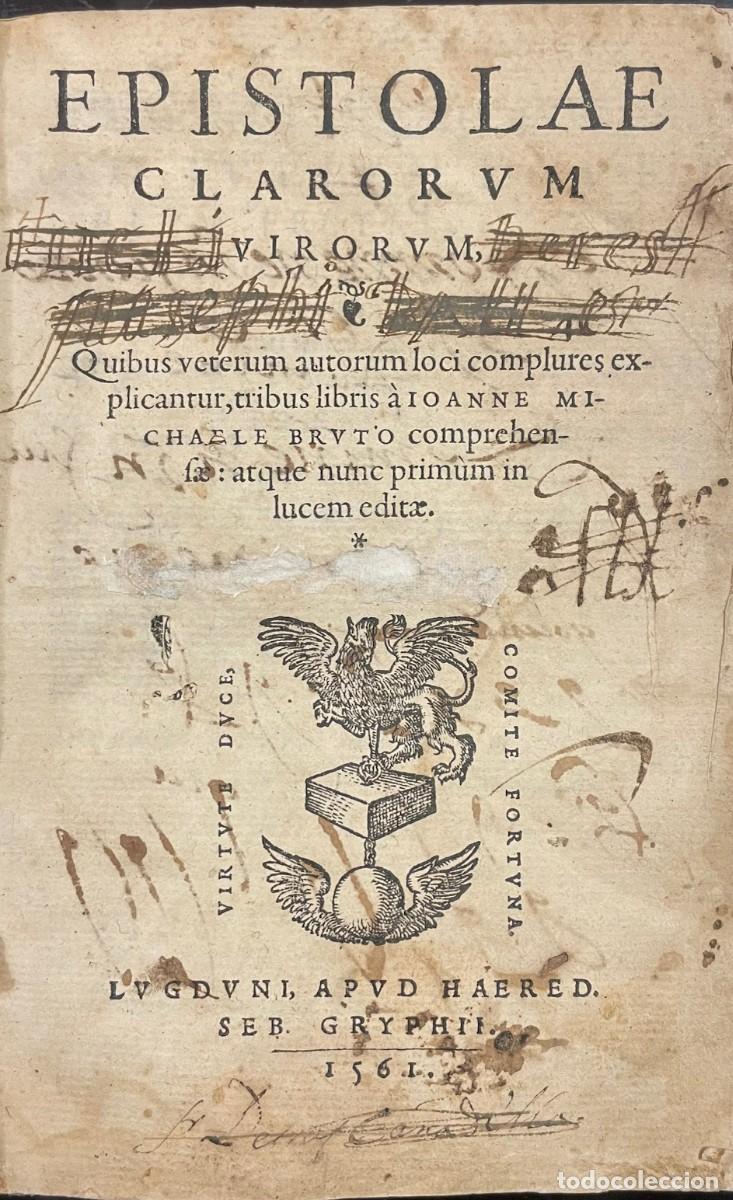 Libros antiguos: Giovanni Michele Bruto . Epistolae Clarorum Virorum - Foto 2