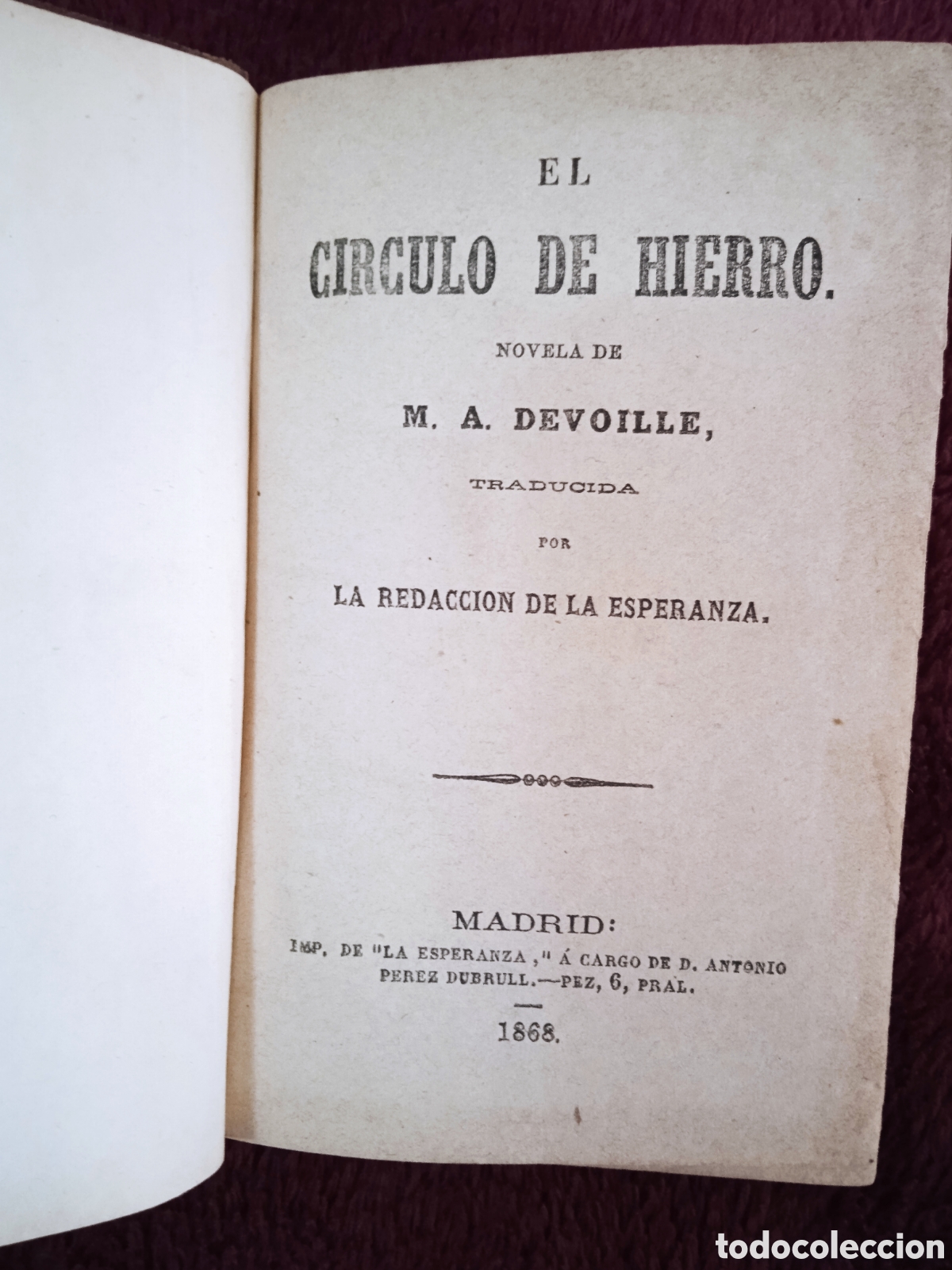 Libros antiguos: EL CIRCULO DE HIERRO / M. A. DEVOILLE - MADRID 1868 - Foto 2