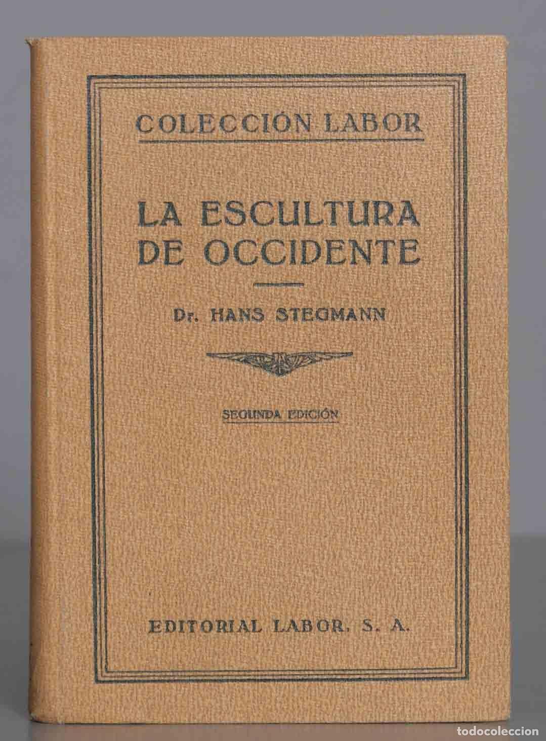Libros antiguos: La escultura de Occidente Stegmann 1936 - Foto 1