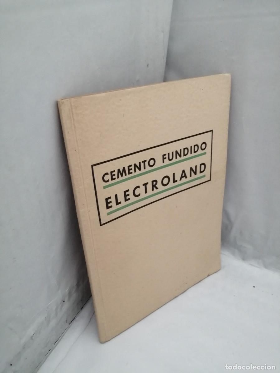 Libros antiguos: Caracter&iacute;sticas del Cemento Fundido Electroland - Foto 6