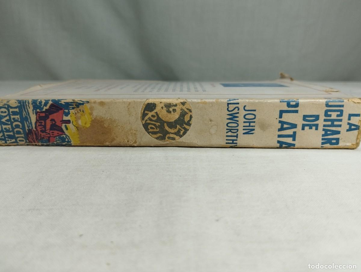 Libros antiguos: La cuchara de plata. John Galsworthy, 1933 - Foto 3