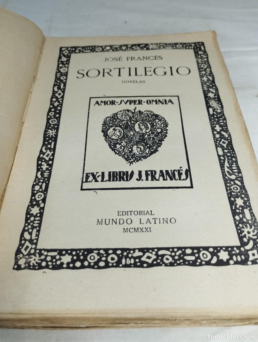 Libros antiguos: Sortilegio. Jos&eacute; Franc&eacute;s, 1921 - Foto 2