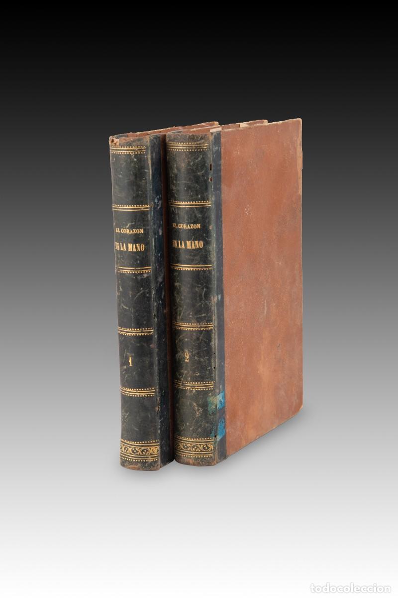 Libros antiguos: &ldquo;El coraz&oacute;n en la mano. Memorias de una madre. Novela de costumbres&rdquo;. 1863.
