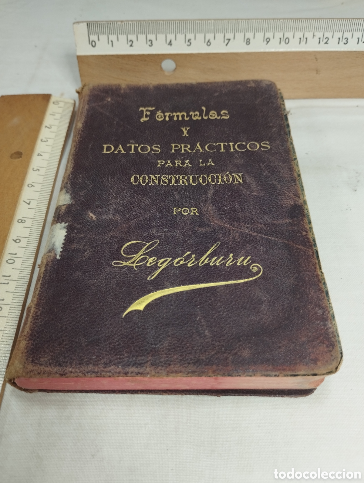 Libros antiguos: F&oacute;rmulas y datos pr&aacute;cticos para la construcci&oacute;n. Leg&oacute;rburu. - Foto 1