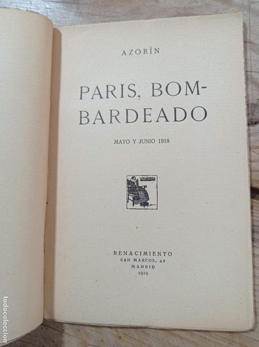 Libros antiguos: 1919 - AZOR&Iacute;N. Par&iacute;s Bombardeado - PRIMERA EDICI&Oacute;N - Foto 2