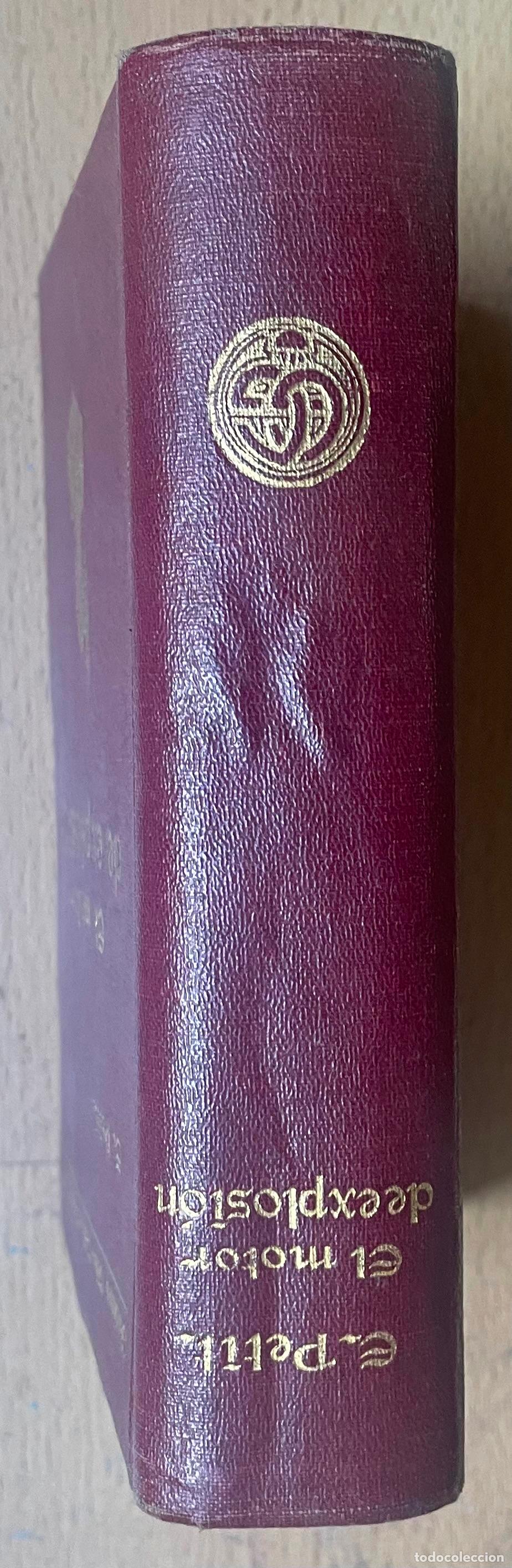 Libros antiguos: EL MOTOR DE EXPLOSION, E. PETIT, Gustavo Gili, 1925 - Foto 3