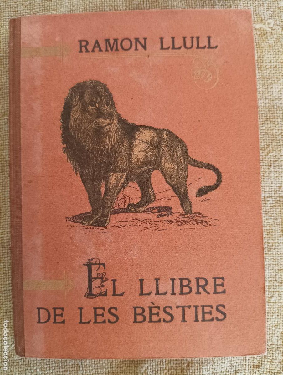Libros antiguos: El llibre de les b&egrave;sties. Ramon Llull - Foto 1