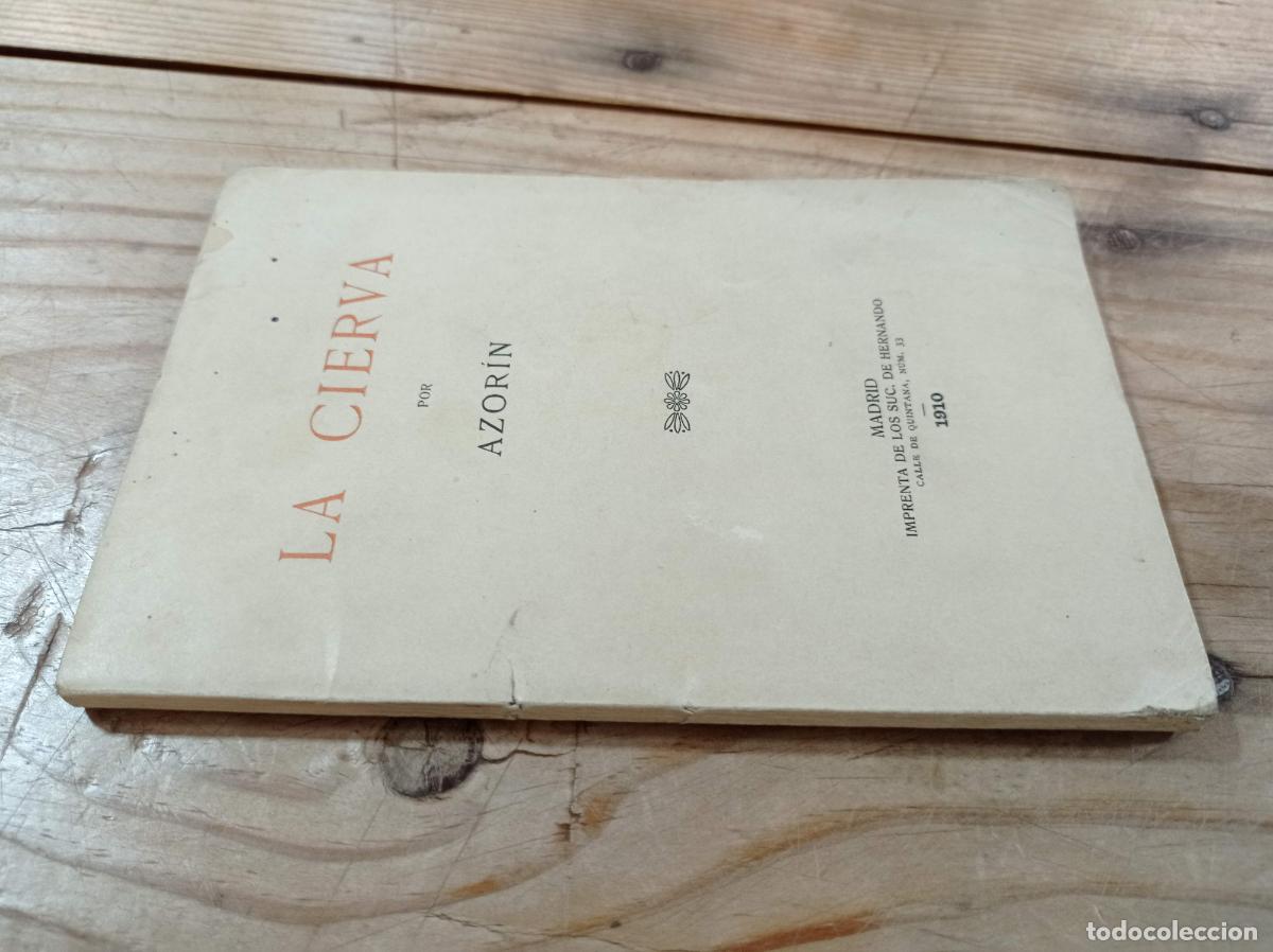 Libros antiguos: 1910 - AZOR&Iacute;N. La Cierva - PRIMERA EDICI&Oacute;N - Foto 1