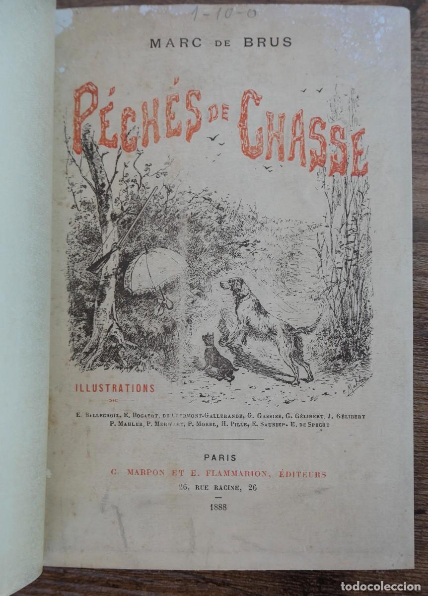 Libros antiguos: PECHE DE CHASSE - MARC DE BRUS 1888 - Foto 1