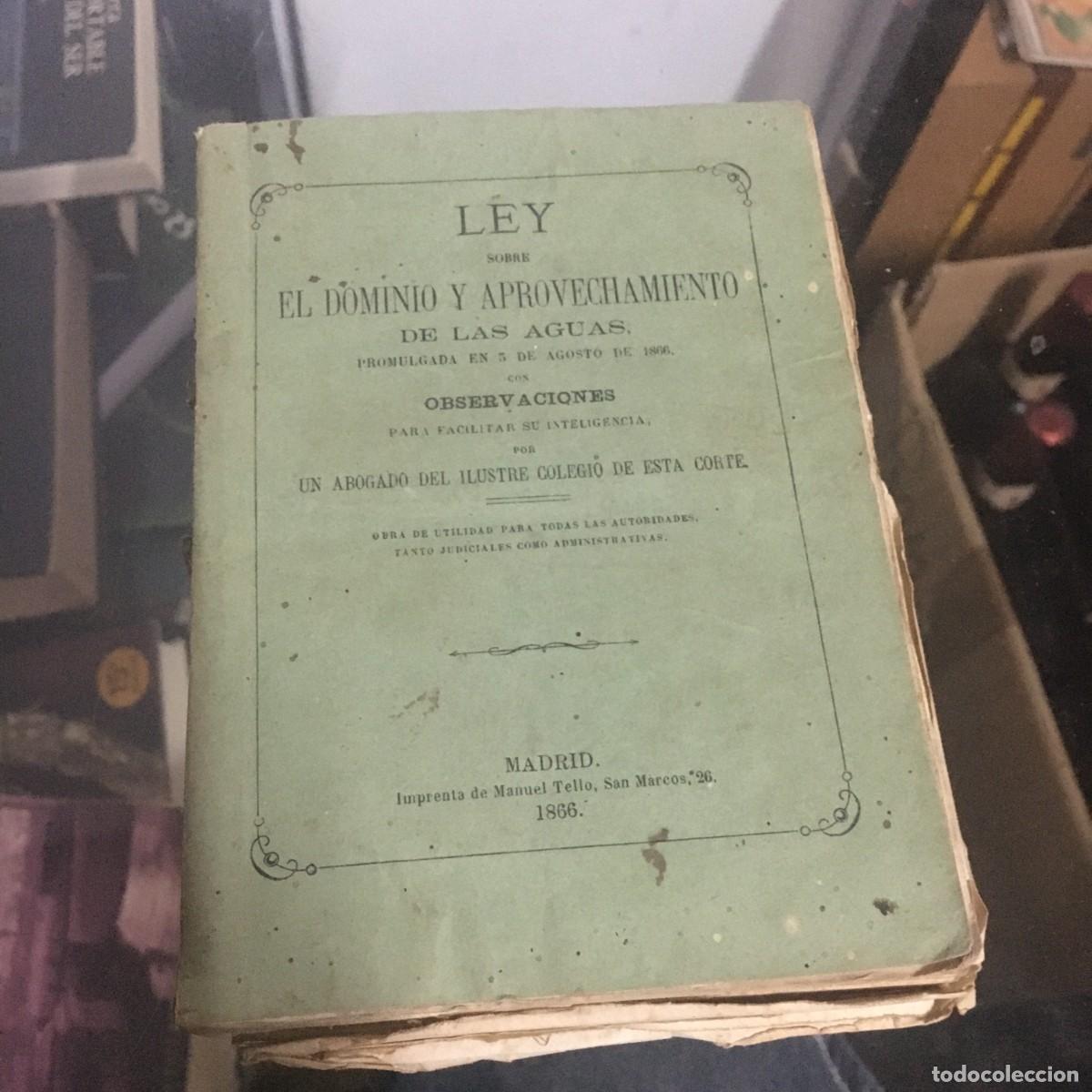 Libros antiguos: LEY SOBRE EL DOMINIO Y APROVECHAMIENTO DE LAS AGUAS - Foto 1