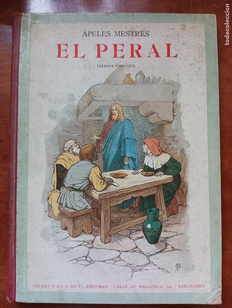 Libros antiguos: El Peral. Leyenda poem&aacute;tica. Apeles Mestres - Foto 1