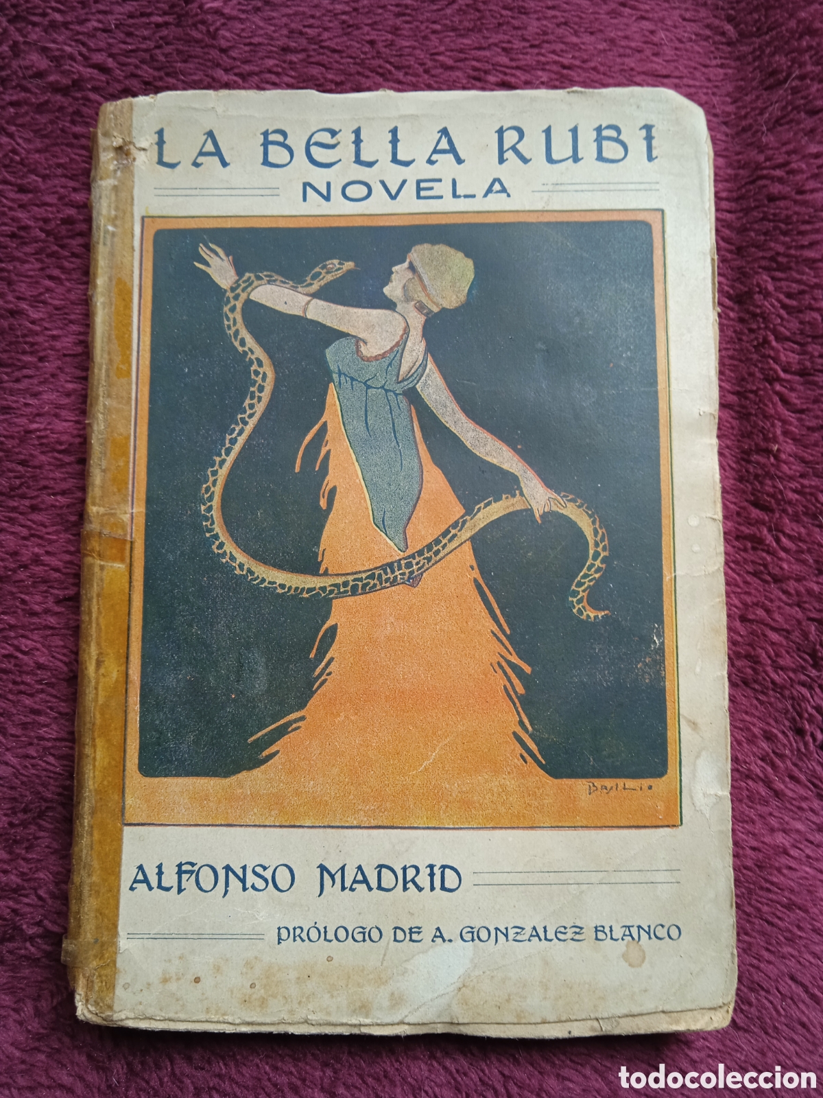 Libros antiguos: LA BELLA RUBI / ALFONSO MADRID -ED. A&Ntilde;O 1918