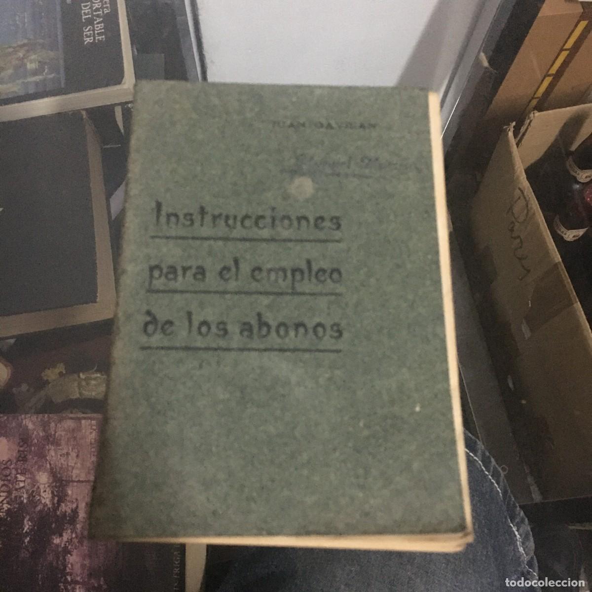 Libros antiguos: INSTRUCCIONES PARA EL EMPLEO DE LOS ABONOS - Foto 1