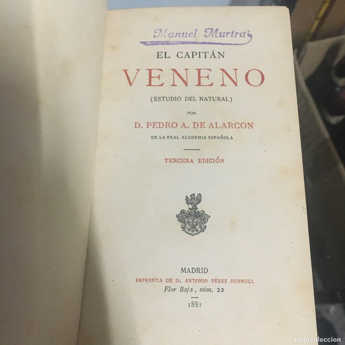 Libros antiguos: EL CAPIT&Aacute;N VENENO - PEDRO ANTONIO DE ALARC&Oacute;N - Foto 2