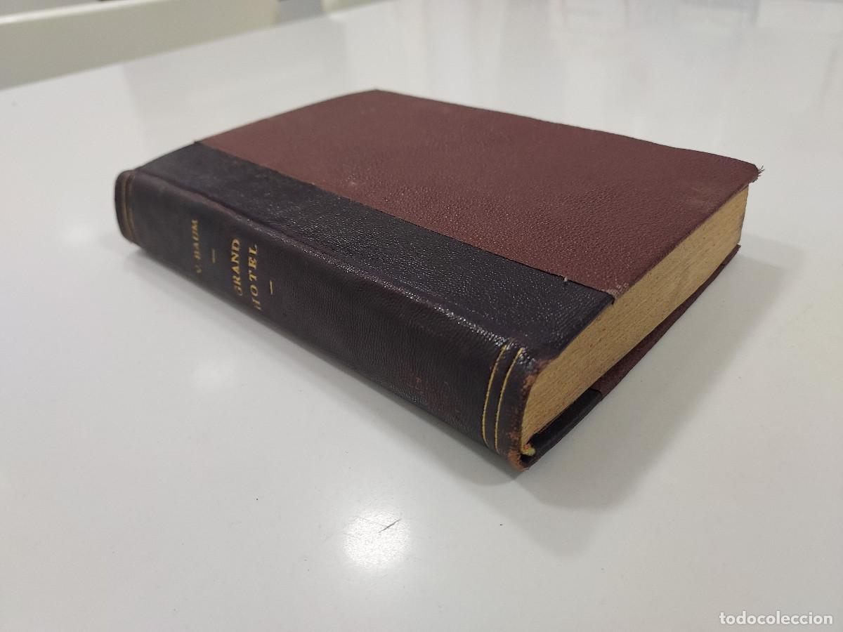 Libros antiguos: GRAND HOTEL, novela-diario con perspectivas. Vicki Baum. D&eacute;dalo, 1931. Encuadernaci&oacute;n holandesa piel