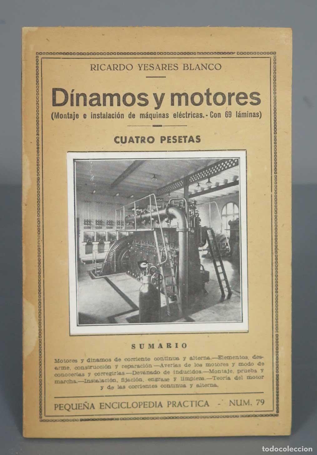 Libros antiguos: RICARDO YESARES BLANCO D&iacute;namos y motores - Foto 1