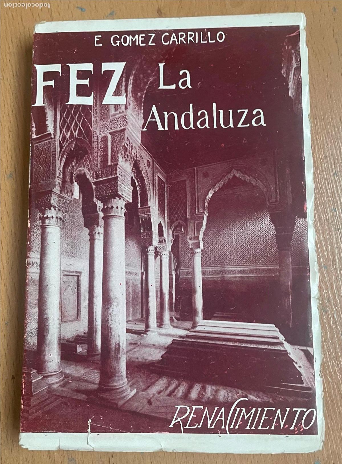 Libros antiguos: FEZ LA ANDALUZA, E. Gomez Carrillo - Foto 1