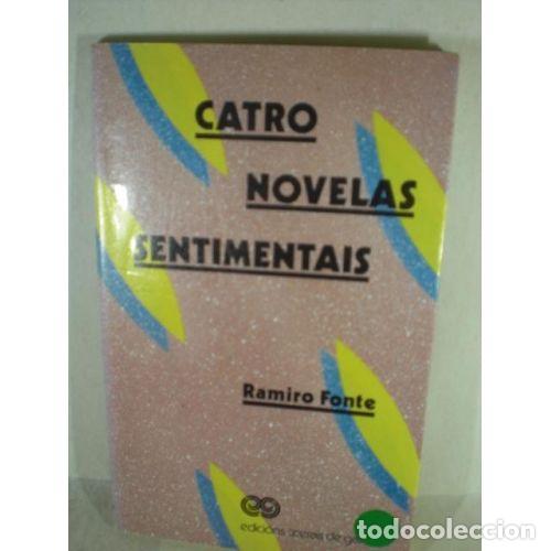 Antiquarische B&uuml;cher: Catro Novelas Sentimentais - Ramiro Fonte - Editorial Xerais