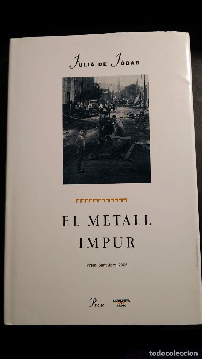 Libros antiguos: EL METALL IMPUR - JULIA DE JODAR - Foto 1