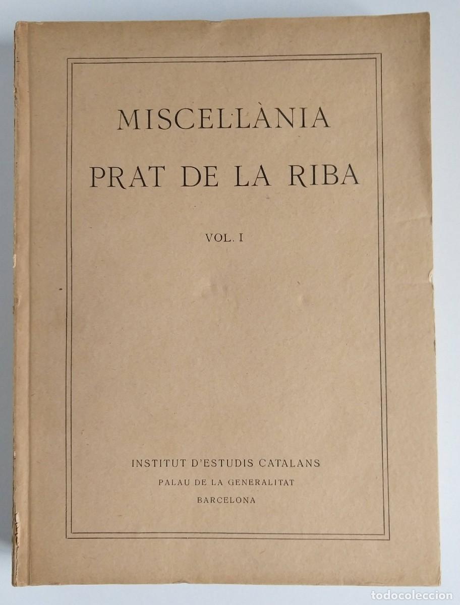 Libros antiguos: Miscel&middot;l&agrave;nia PRAT DE LA RIBA &ndash; Vol. I &ndash; 1923 - Foto 1