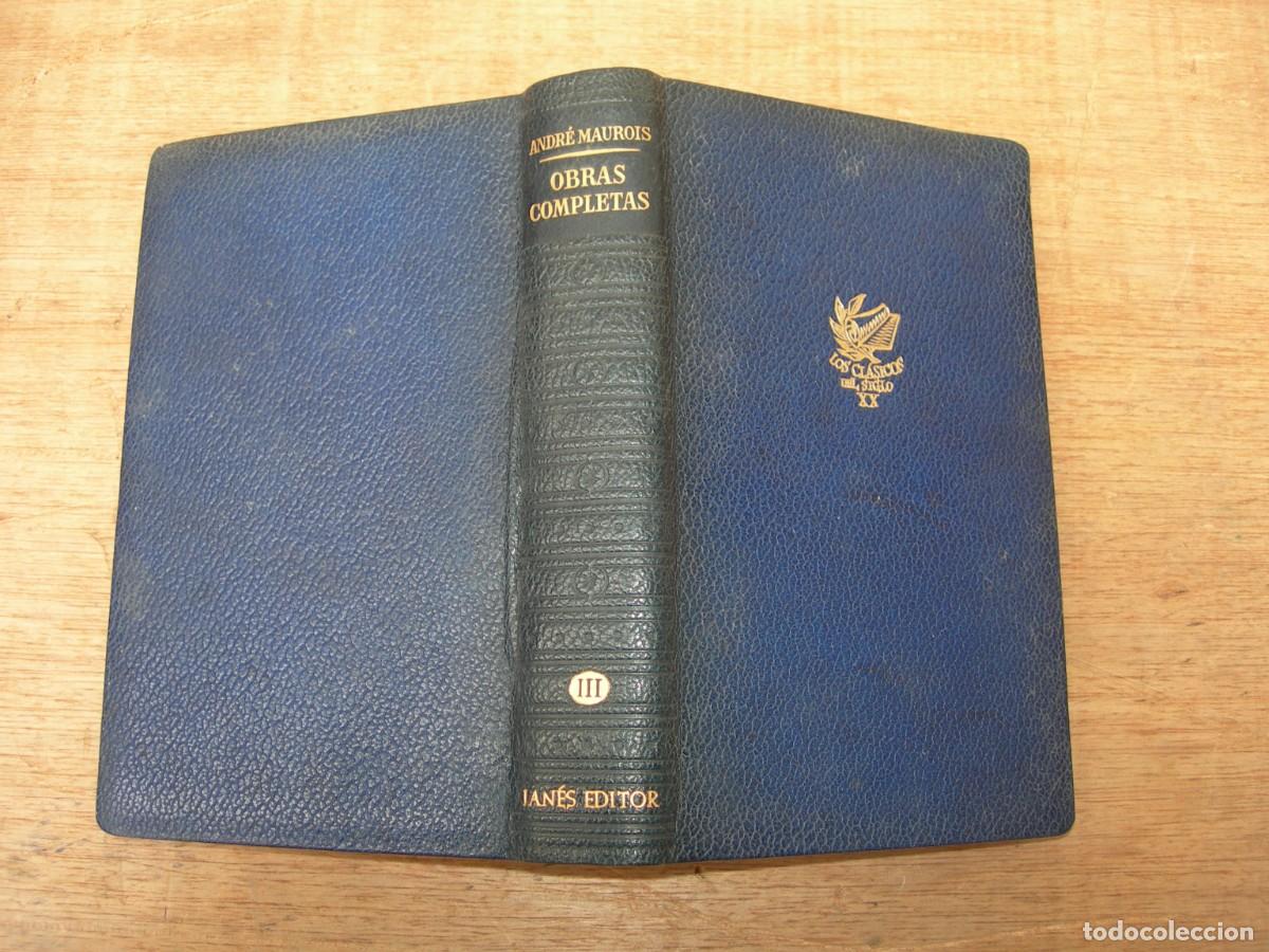 Libros antiguos: OBRAS COMPLETAS - 6 TOMOS / ANDR&Eacute; MAUROIS / NARRATIVA - Foto 8