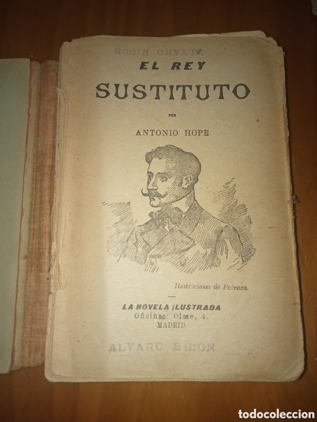 Libros antiguos: El rey sustituto Antonio Hope - Foto 3