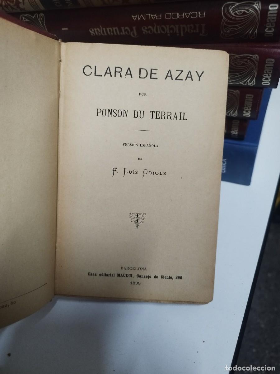 Libros antiguos: CLARA DE AZAY. P. DU TERRAIL. 1899 - Foto 2