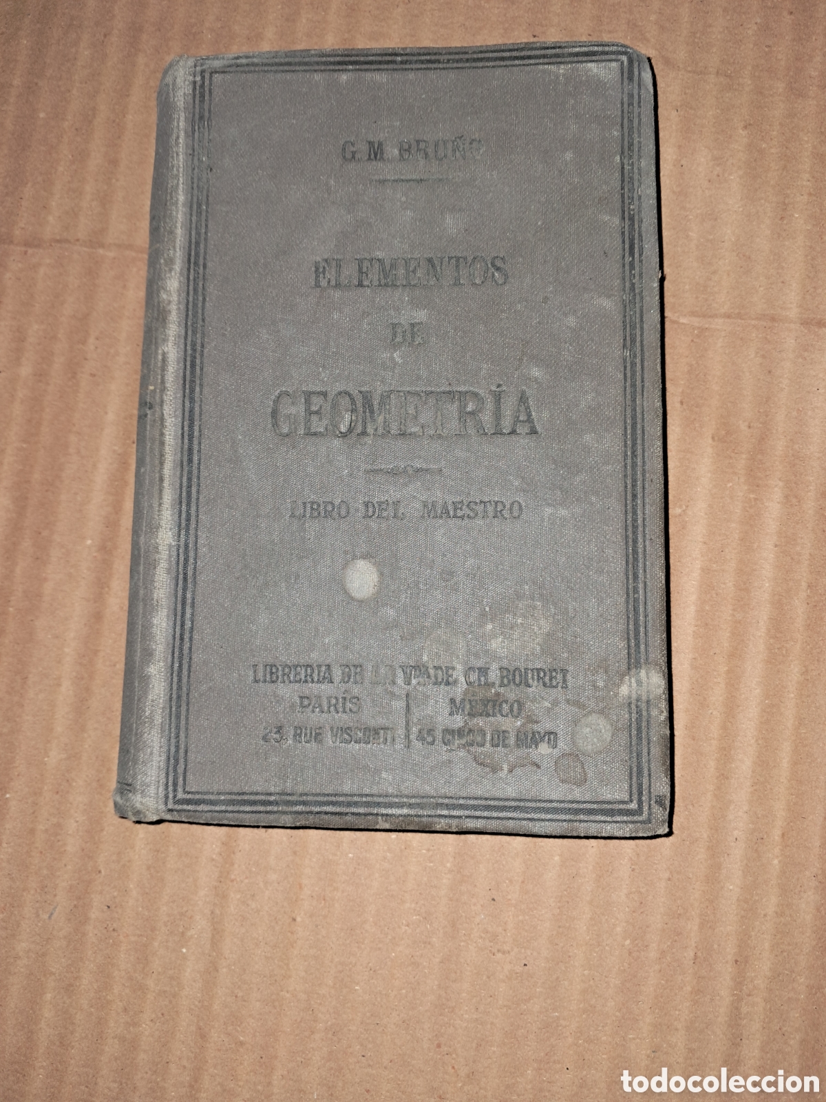 Libros antiguos: Elementos de geometr&iacute;a libro maestro g.m. bru&ntilde;o 1917 librer&iacute;a paris - Foto 2