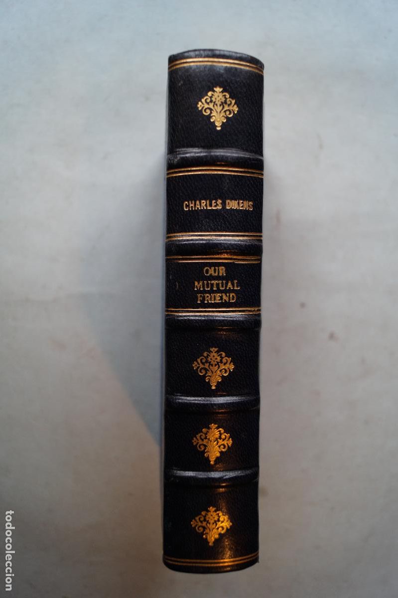 Libros antiguos: OUR MUTUAL FRIEND. CHARLES DICKENS - Foto 1