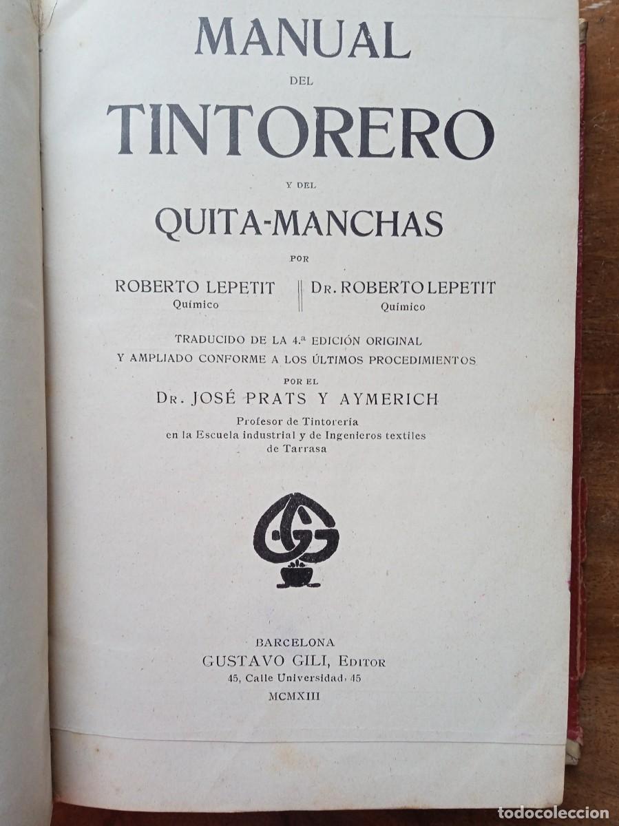 Libros antiguos: Manual del tintorero y del quitamanchas 1913. - Foto 5