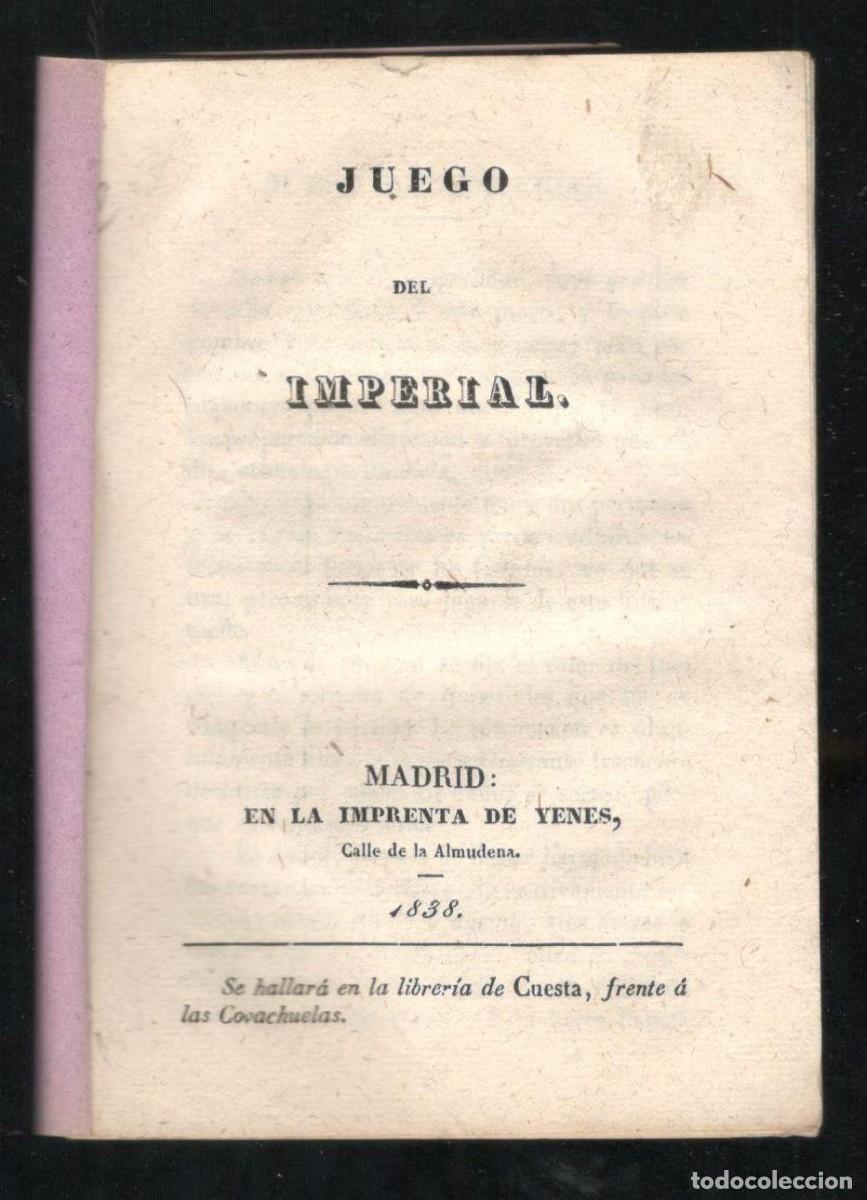 Libros antiguos: JUEGO DEL IMPERIAL. 1838 - Foto 1